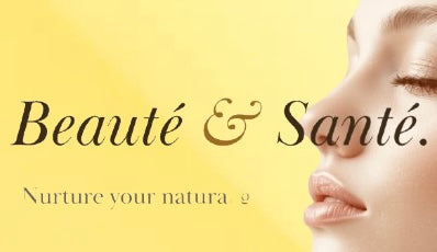 Beauté & Santé